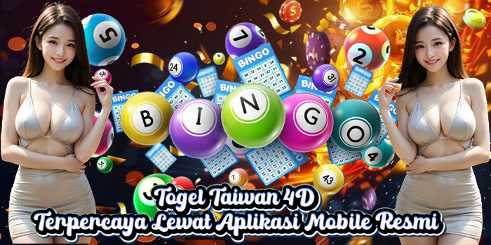 Togel Taiwan 4D Terpercaya Lewat Aplikasi Mobile Resmi