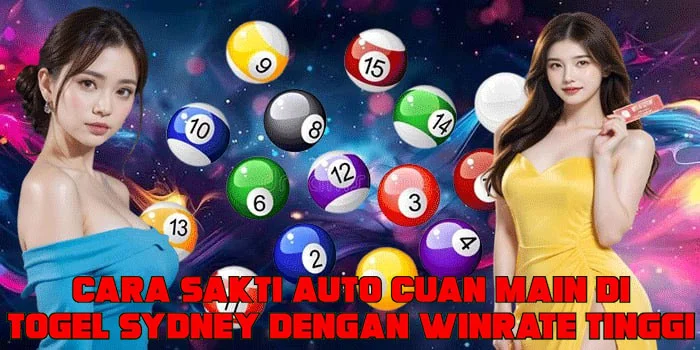 Cara Sakti Auto Cuan Main di Togel Sydney Dengan Winrate Tinggi